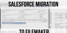 SalesForce Migration to FileMaker
